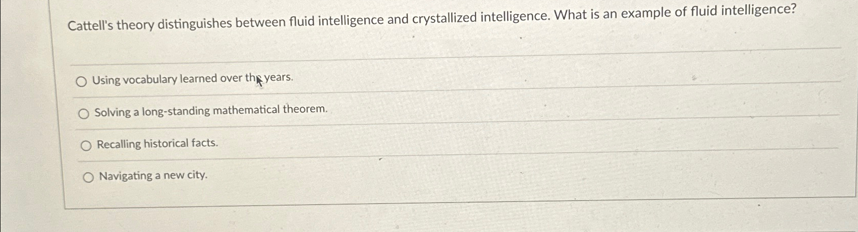 Solved Cattell's theory distinguishes between fluid | Chegg.com