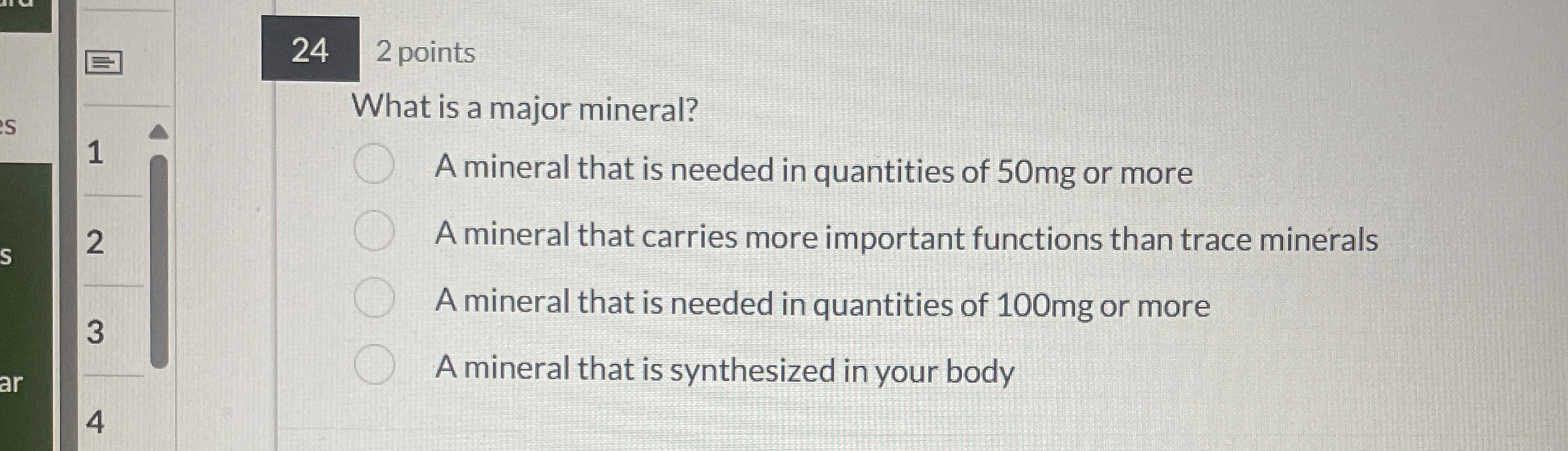Solved 242 ﻿pointsWhat is a major mineral?A mineral that is | Chegg.com
