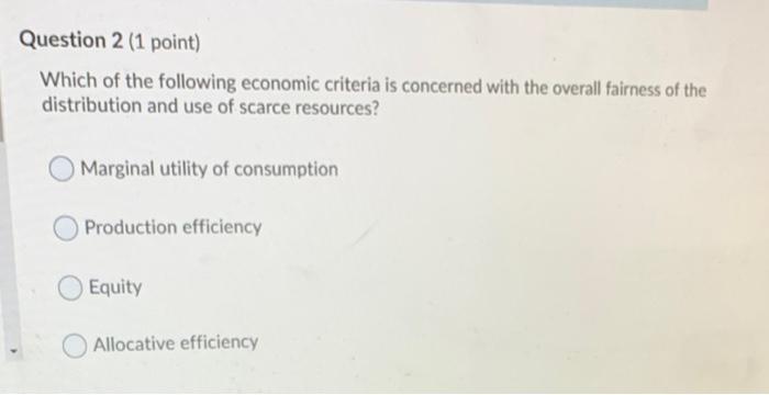 Solved Question 2 (1 Point) Which Of The Following Economic | Chegg.com