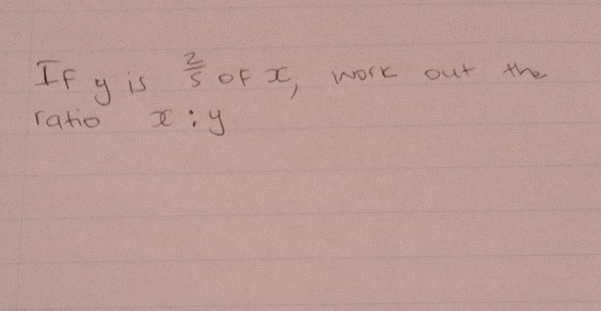 solved-if-y-is-52-of-x-work-out-the-ratio-x-y-chegg