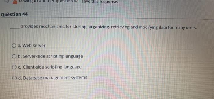 Solved Question 42 Which of the following is the | Chegg.com