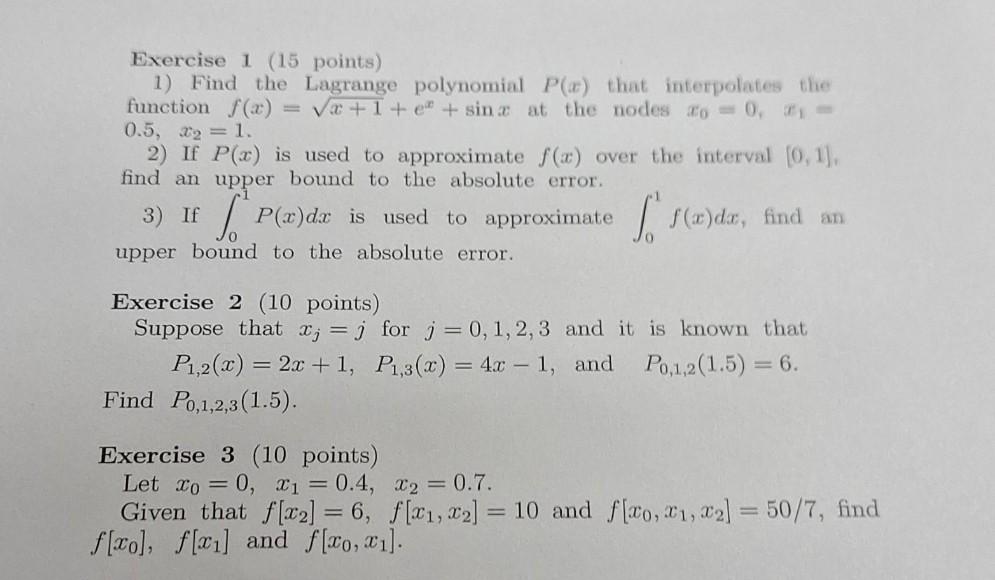 Solved Exercise 1 (15 points) 1) Find the Lagrange | Chegg.com