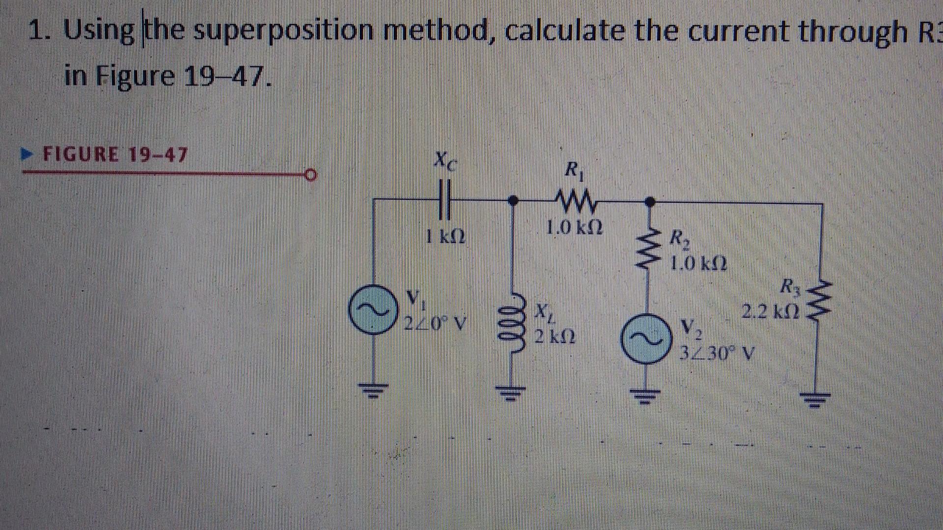 Solved 1. Using The Superposition Method, Calculate The | Chegg.com