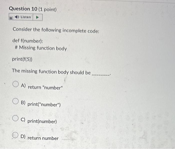 Solved Consider the following incomplete code: def | Chegg.com