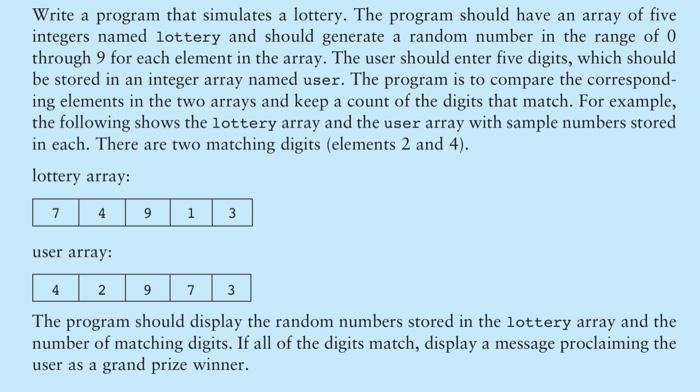 Solved Write a program that simulates a lottery. The program | Chegg.com