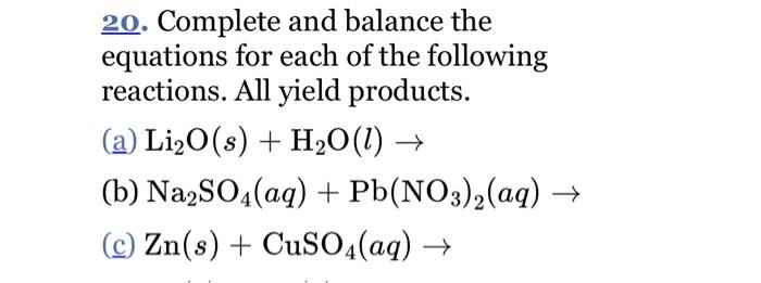 Solved 20. Complete and balance the equations for each of | Chegg.com