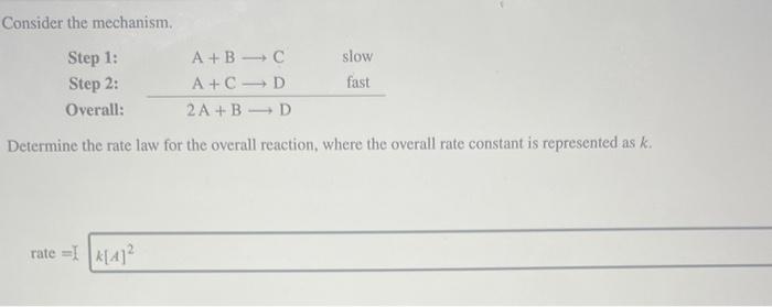 Solved Consider The Mechanism. Step 1: Step 2: Overall: | Chegg.com