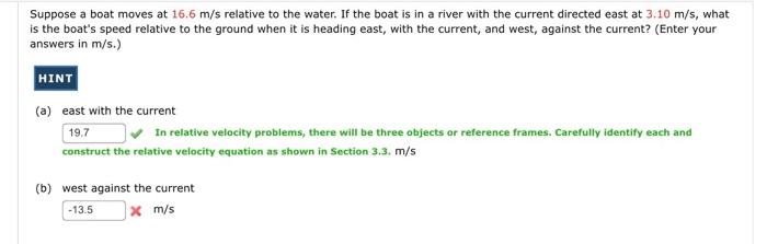 Solved Suppose a boat moves at 16.6 m/s relative to the