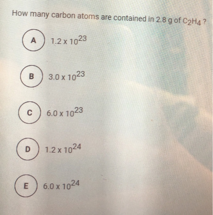 Solved How many carbon atoms are contained in 2.8 g of C2H4