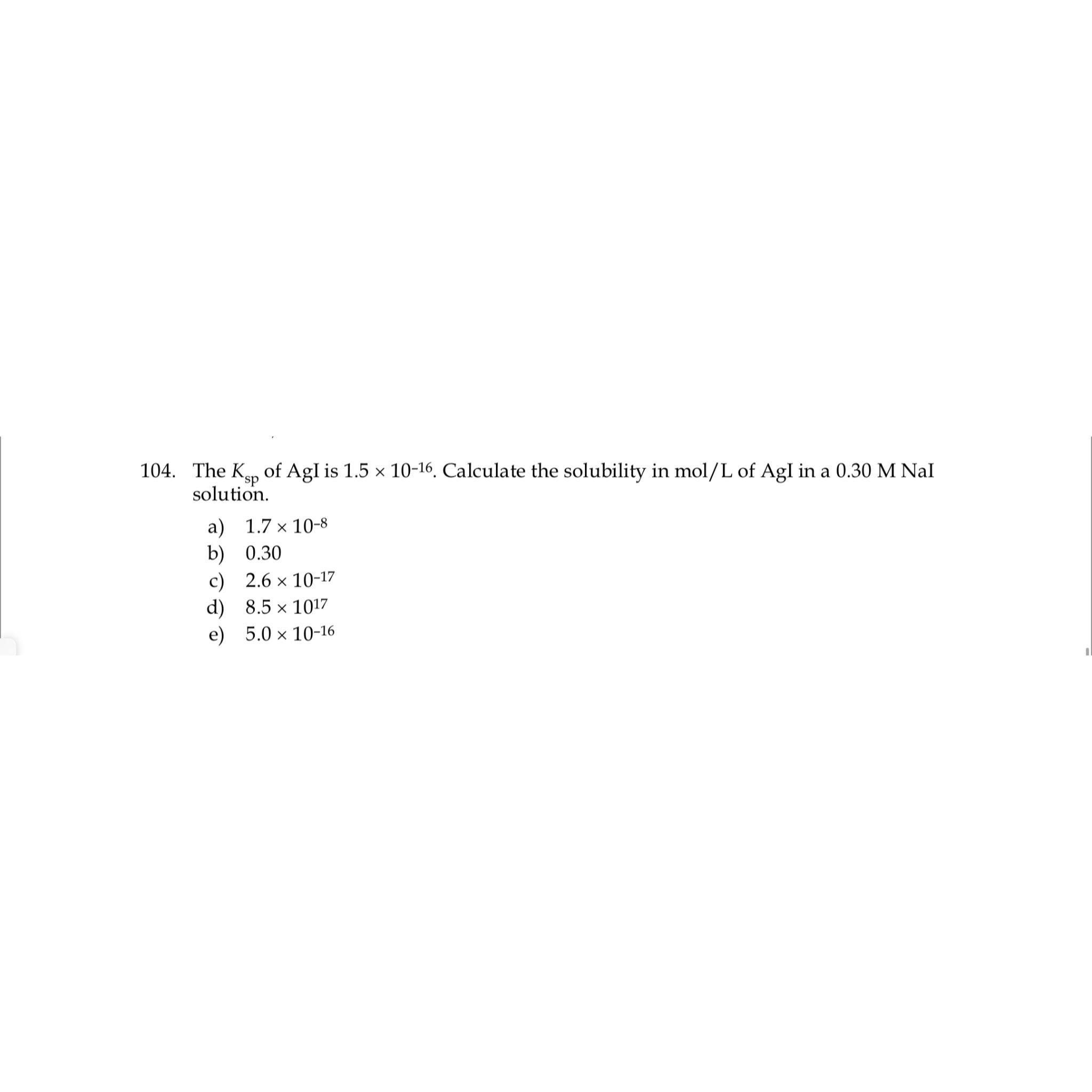 Solved The Ksp of AgI is 1.5 10 16. Calculate the Chegg