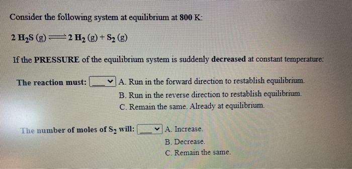 Solved Consider The Following System At Equilibrium At 72 Chegg Com