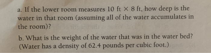 Solved 87 Water Bed Leak Suppose You Have In A Second