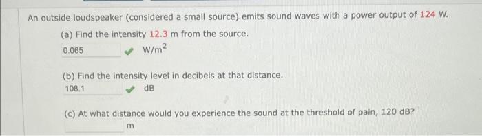 solved-an-outside-loudspeaker-considered-a-small-source-chegg