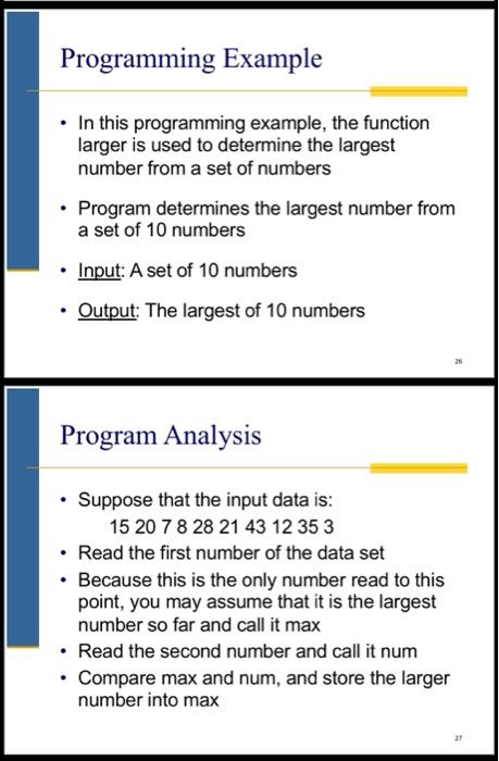 Solved - In this programming example, the function larger is | Chegg.com