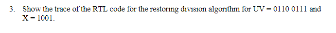 Solved Show the trace of the RTL code for Booth's algorithm | Chegg.com