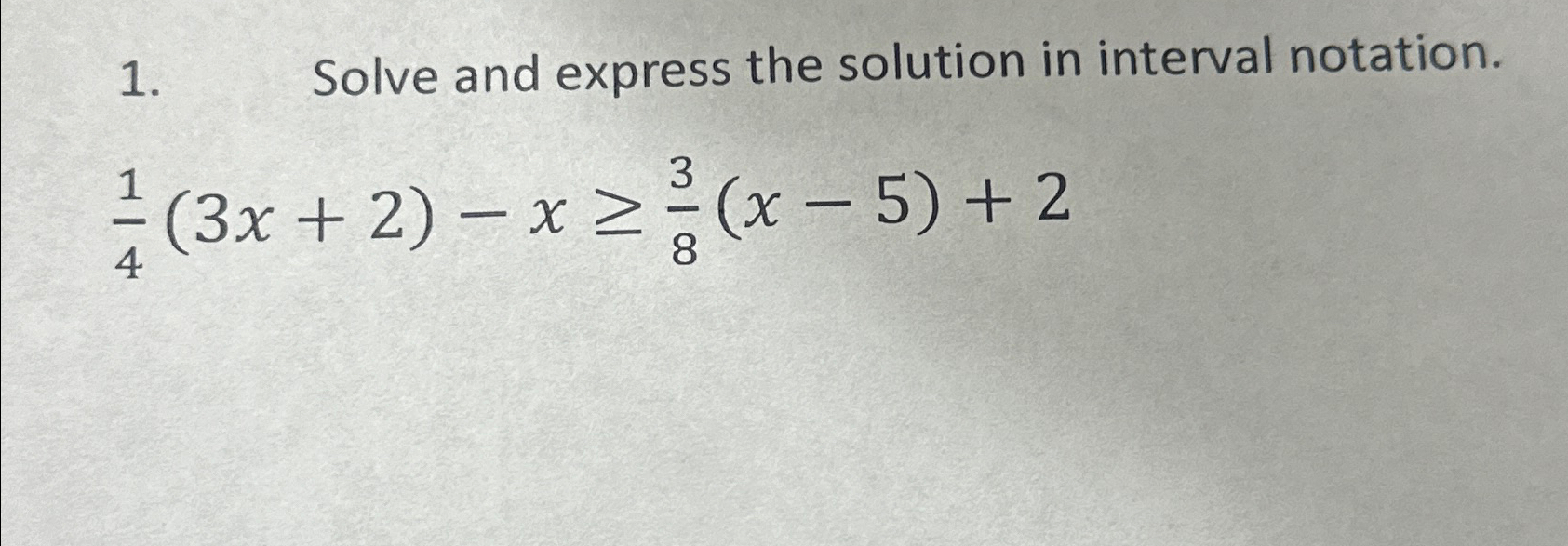 Solved Solve and express the solution in interval | Chegg.com