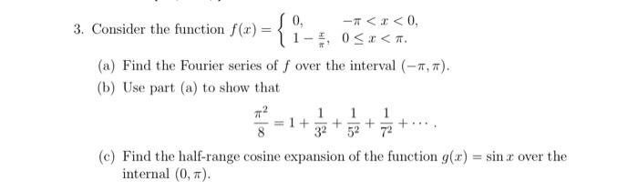 Solved 0, 3. Consider the function f(x) = - | Chegg.com