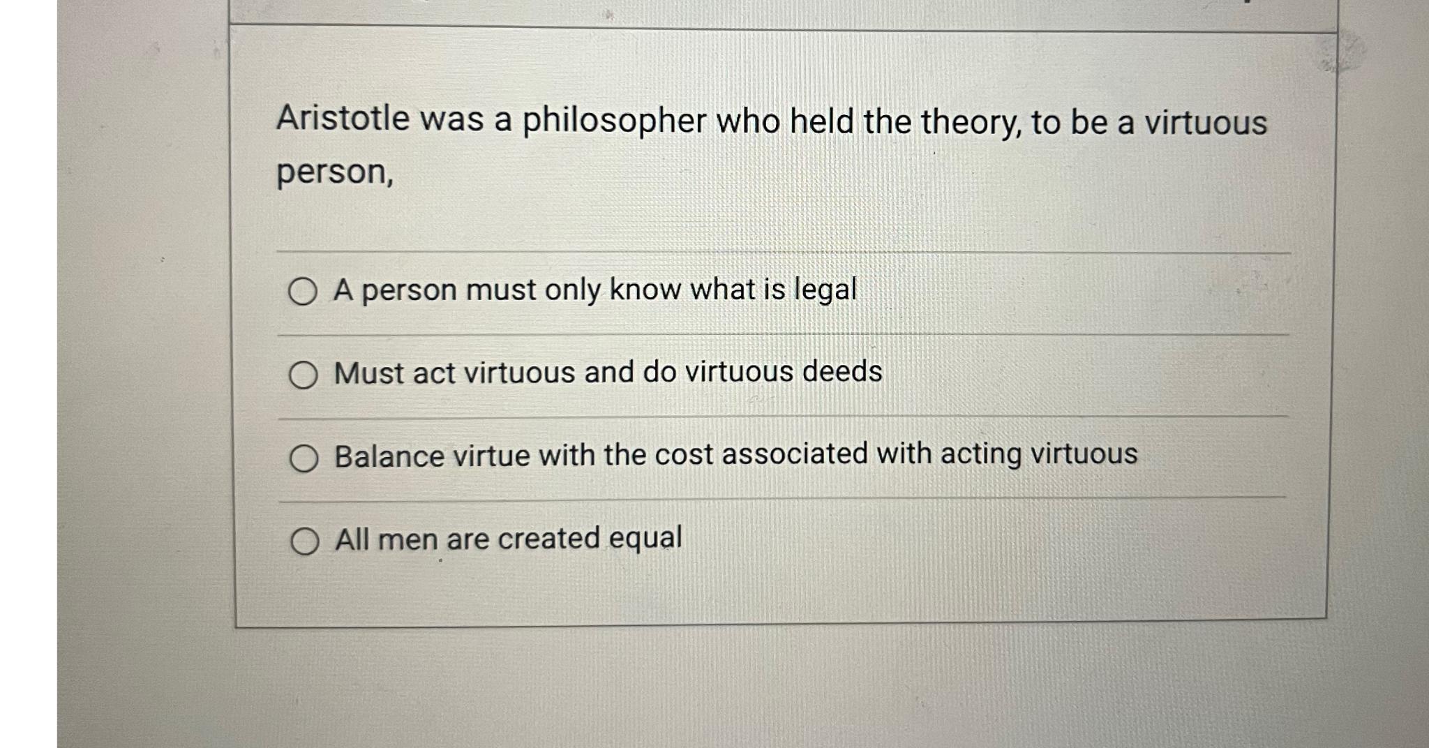 Solved Aristotle was a philosopher who held the theory, to | Chegg.com