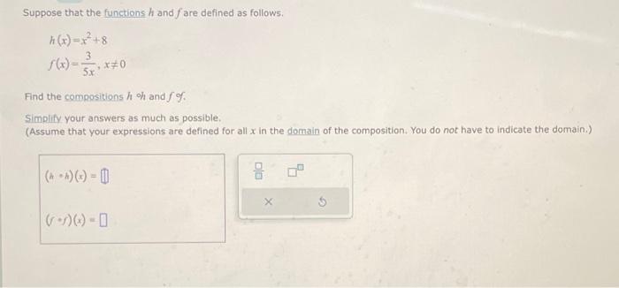 Solved Suppose that the functions h and f are defined as | Chegg.com