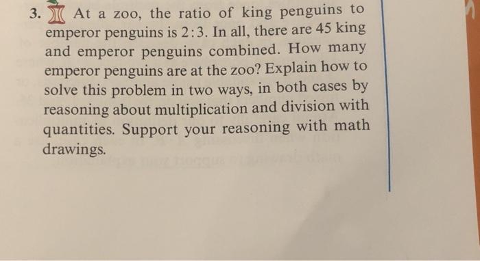 Solved 3. | At A Zoo, The Ratio Of King Penguins To Emperor | Chegg.com