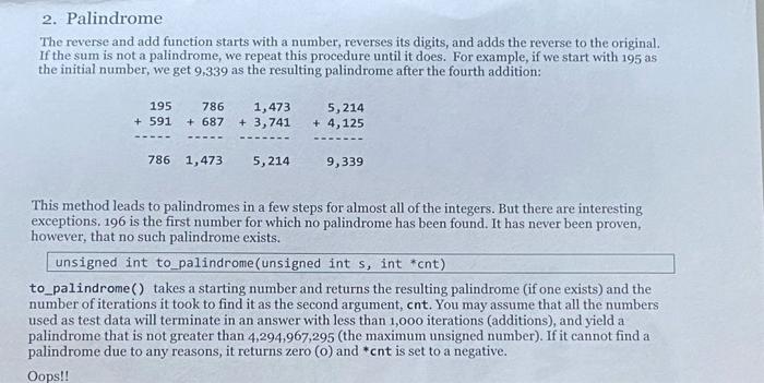Solved 2. Palindrome The reverse and add function starts | Chegg.com