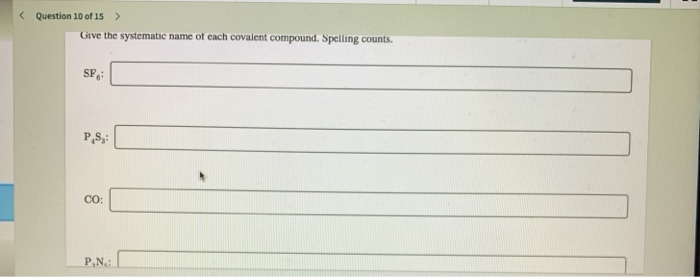 Solved Give The Systematic Name Of