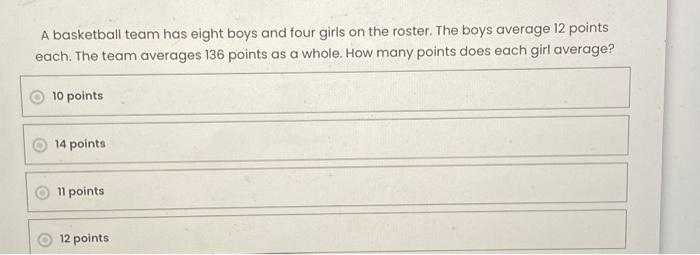 Solved A basketball team has eight boys and four girls on | Chegg.com