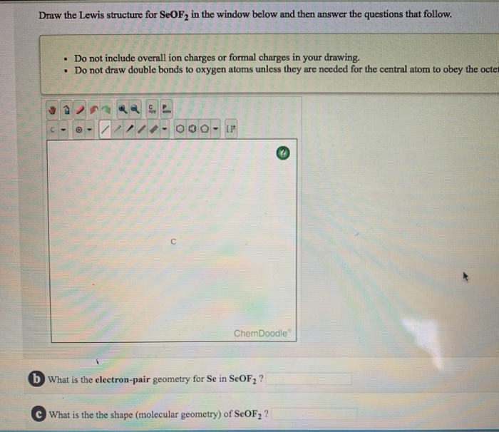 Solved Draw The Lewis Structure For SeOF 2 In The Window