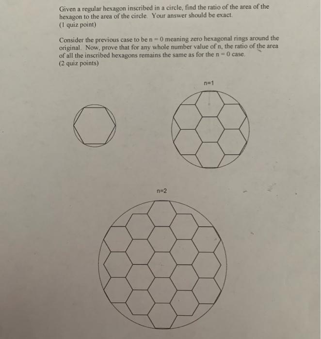 Solved Given a regular hexagon inscribed in a circle, find | Chegg.com