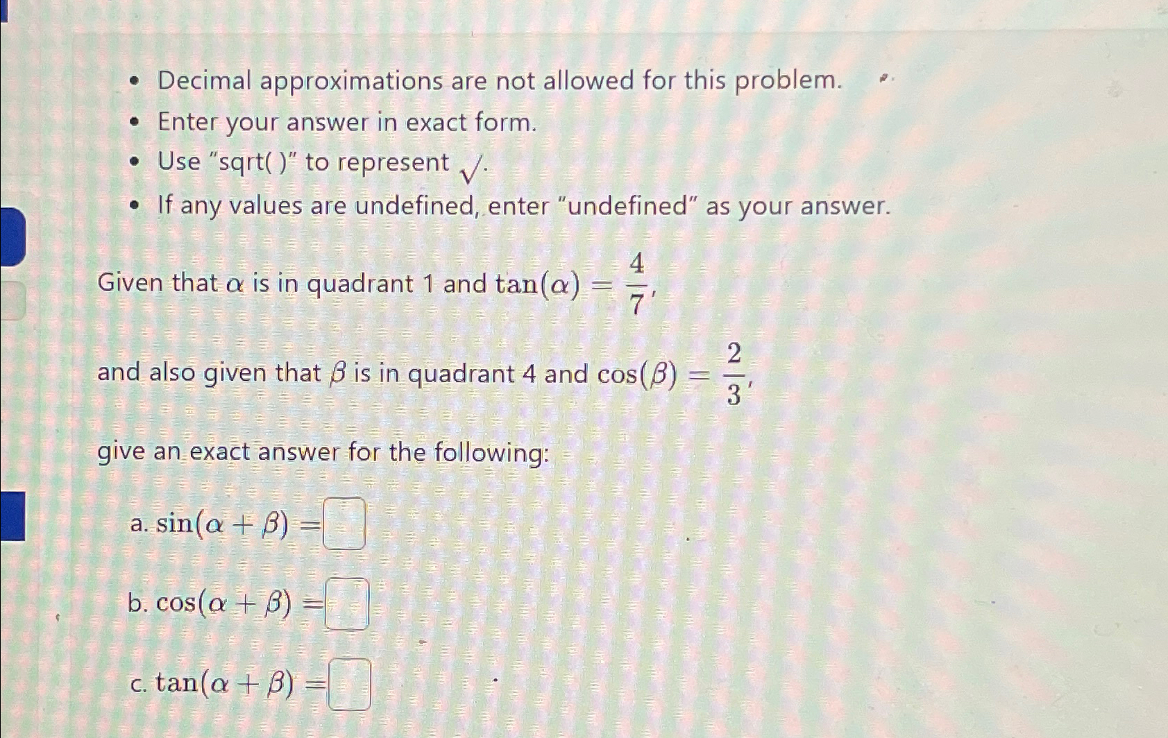 Solved Decimal approximations are not allowed for this | Chegg.com