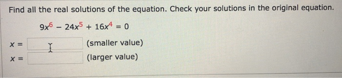 Solved Find all the real solutions of the equation. Check | Chegg.com