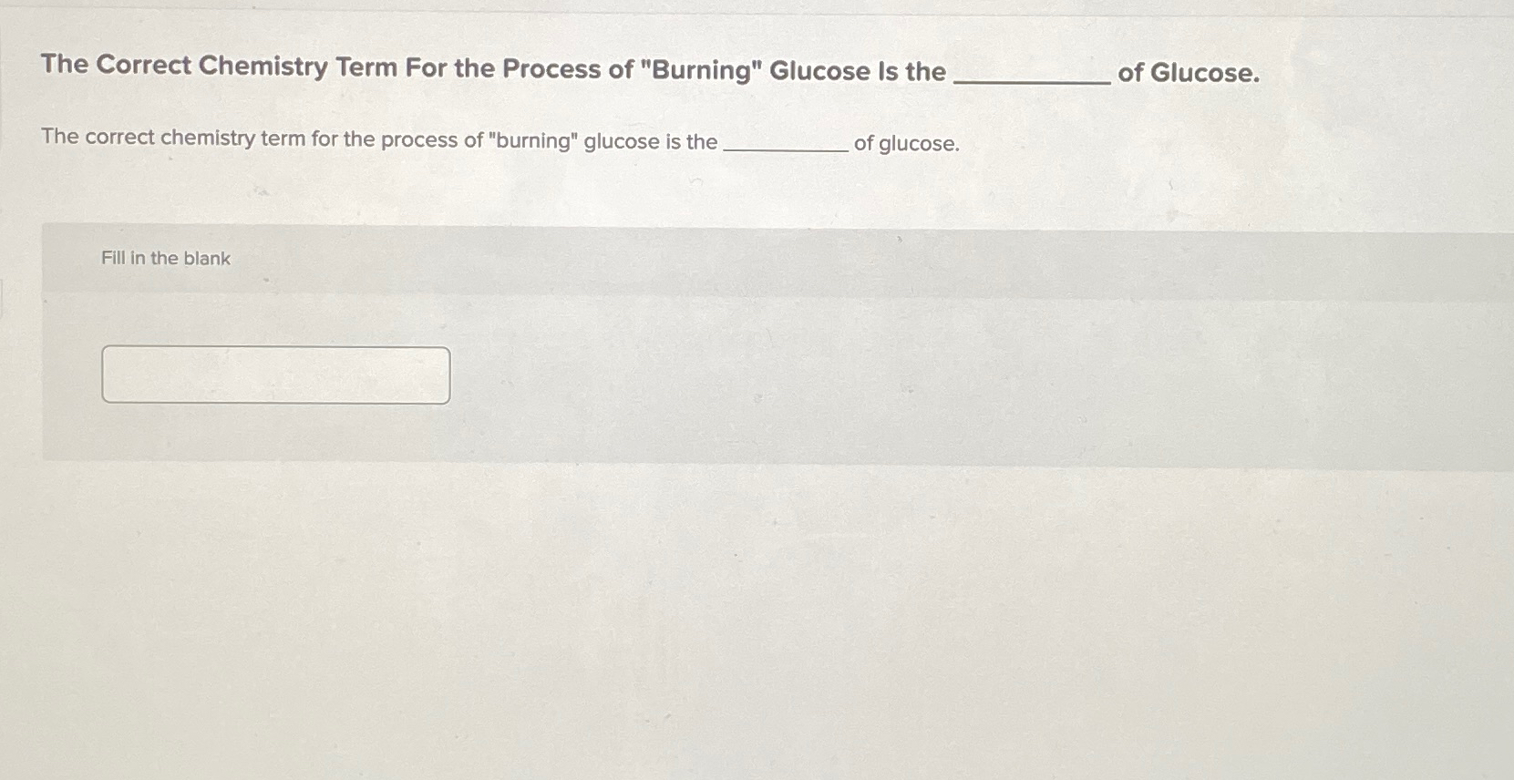 Solved The Correct Chemistry Term For the Process of