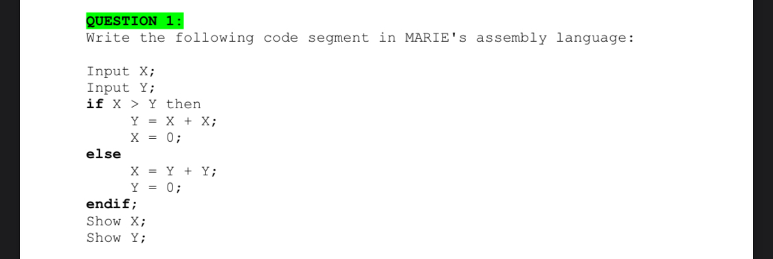 Solved ```QUESTION 1:Write the following code segment in | Chegg.com