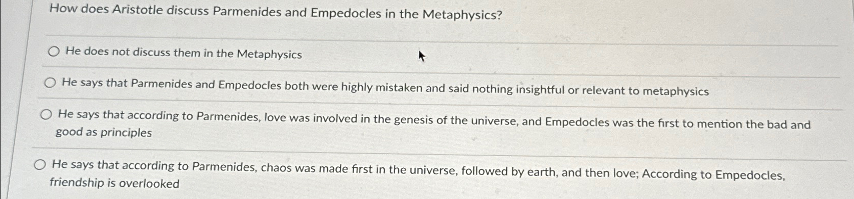 Solved How does Aristotle discuss Parmenides and Empedocles | Chegg.com