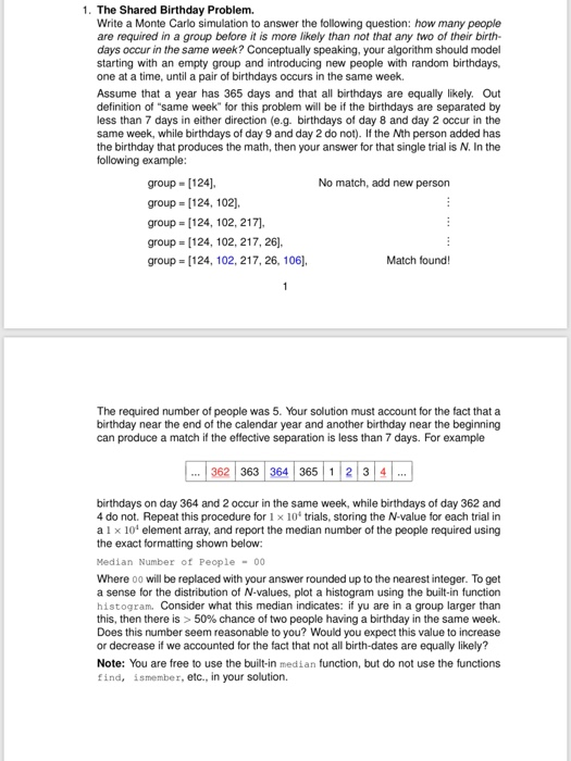 Solved 1. The Shared Birthday Problem. Write a Monte Carlo