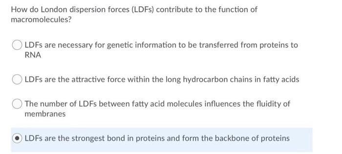Solved How do London dispersion forces (LDFs) contribute to | Chegg.com