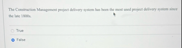 Solved The Construction Management preject delivery system | Chegg.com