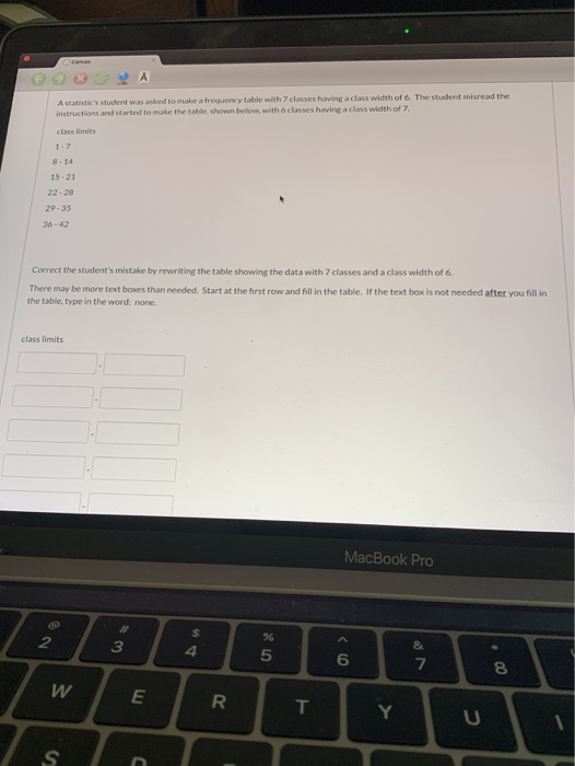 Solved A statistie's student was asked to make a frequency | Chegg.com