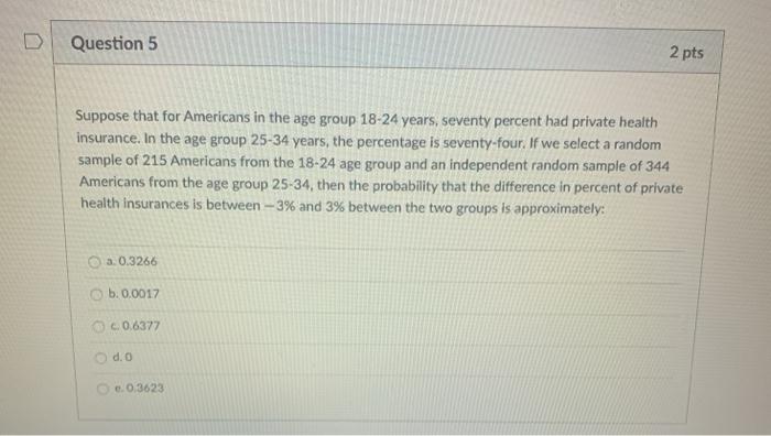 Solved u Question 5 2 pts Suppose that for Americans in the | Chegg.com