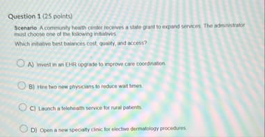 Solved Question 1 (25 ﻿points)Scenario A community health | Chegg.com