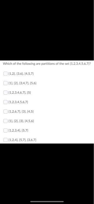 Solved Which Of The Following Are Partitions Of The Set | Chegg.com