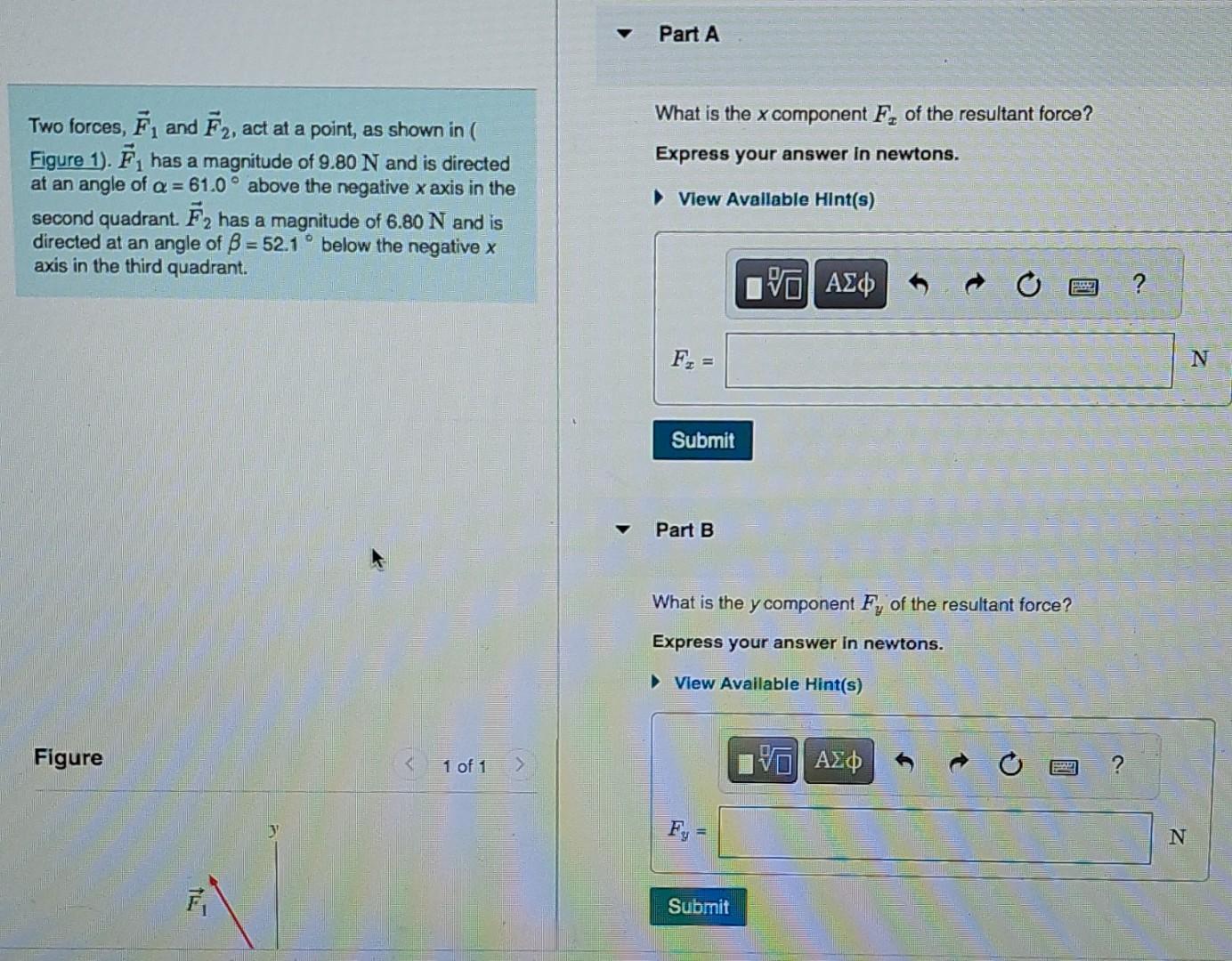 Solved Two forces, F1 and F2, act at a point, as shown in ( | Chegg.com