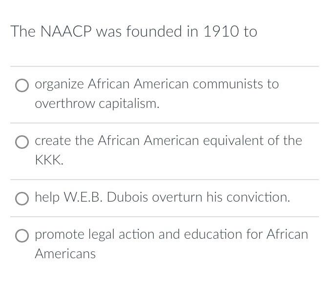 The NAACP was founded in 1910 to organize African | Chegg.com