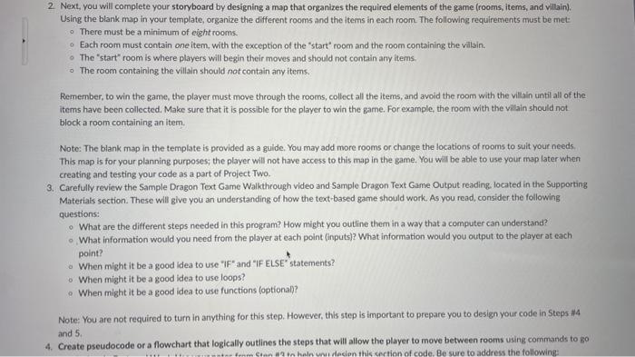 2. Next, you will complete your storyboard by designing a map that organizes the required elements of the game (rooms, items,