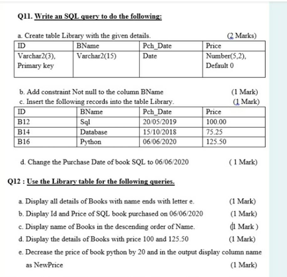 Solved Q11. Write an SQL query to do the following: a. | Chegg.com