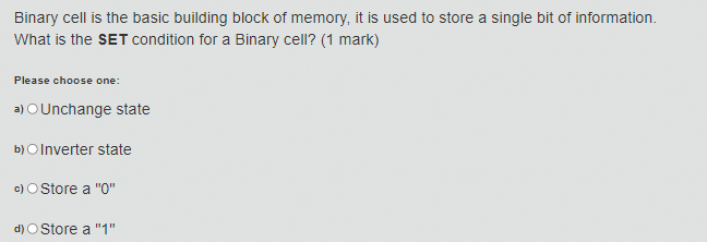 Solved Binary cell is the basic building block of memory, it | Chegg.com