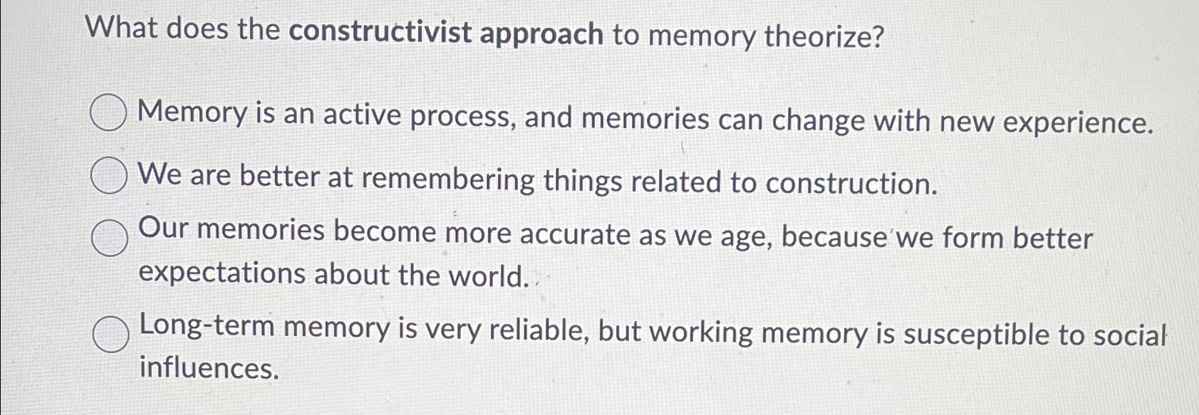 Solved What does the constructivist approach to memory | Chegg.com