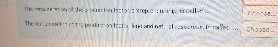 what is the remuneration of the production factor entrepreneurship