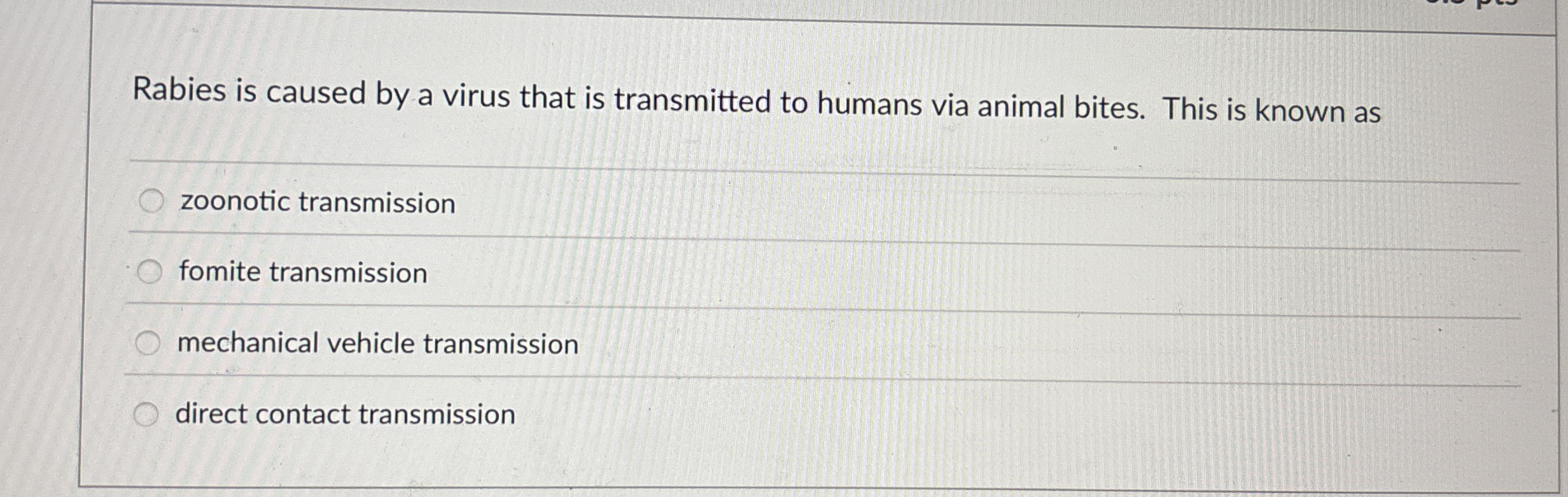 Solved Rabies is caused by a virus that is transmitted to | Chegg.com