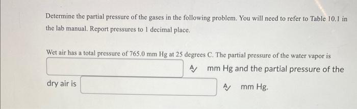 Solved Determine the partial pressure of the gases in the | Chegg.com